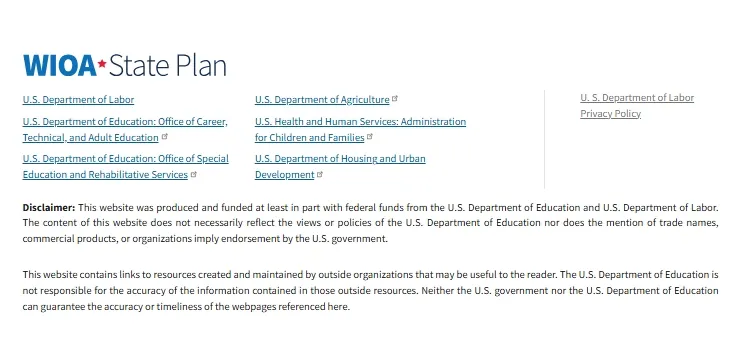 The WIOA State Plan Portal webpage showing a legal disclaimer and informational notice from the U.S. Department of Labor. The text clarifies usage terms, data accuracy limitations, and official government site guidelines regarding the Workforce Innovation and Opportunity Act state plan information provided on the platform.