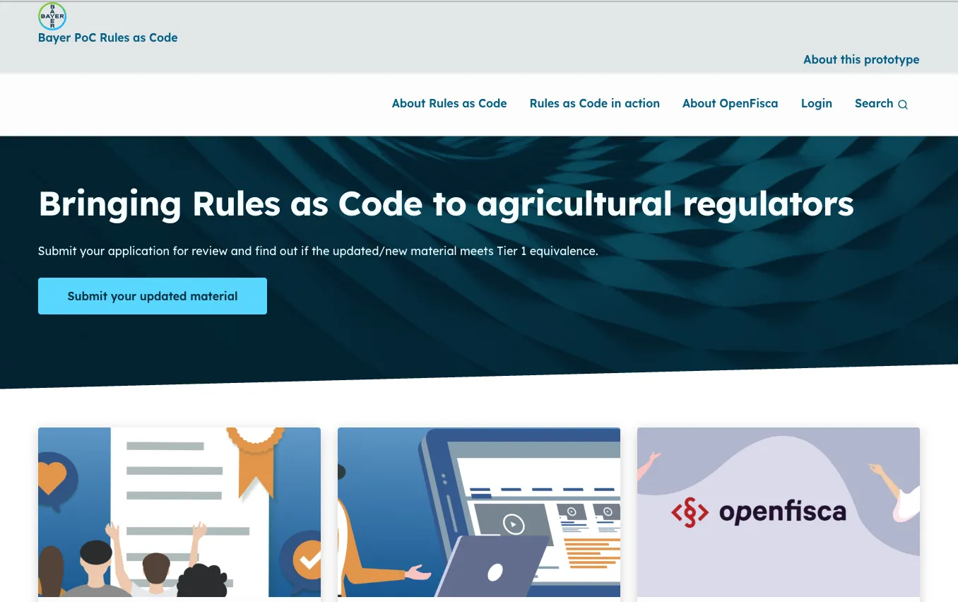 Screenshot of the Bayer Rules as Code prototype homepage. The banner reads "Bringing Rules as Code to agricultural regulators" and has a button to submit updated material for a Tier 1 equivalence check.