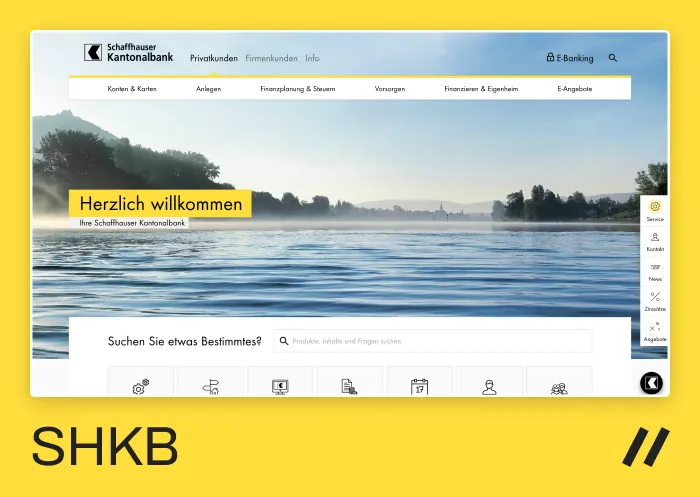 Homepage of Schaffhauser Kantonalbank (SHKB) with a scenic rive and forest background. The header includes navigation links for private customers, business clients, and information sections. Main navigation categories include "Konten & Karten", "Anlegen", "Finanzplanung & Steuern", "Vorsorgen", "Finanzieren & Eigenheim", and "E-Angebote". A yellow box with "Herzlich willkommen" (Welcome) appears on the left. Below, a search bar invites users to search for products, content, and questions. The site offers qu