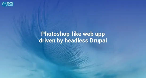 Photoshop-like web app driven by headless Drupal